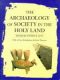 The Archaeology of Society in the Holy Land