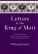 Heimpel: Letters to the King of Mari