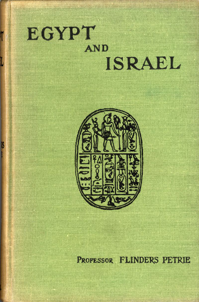 W.M. Flinders Petrie [1853-1942], Egypt and Israel, new edn