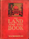 William McClure Thomson [1806-1894] & Julian Grande [1874-1946] (editor), The Land and the Book